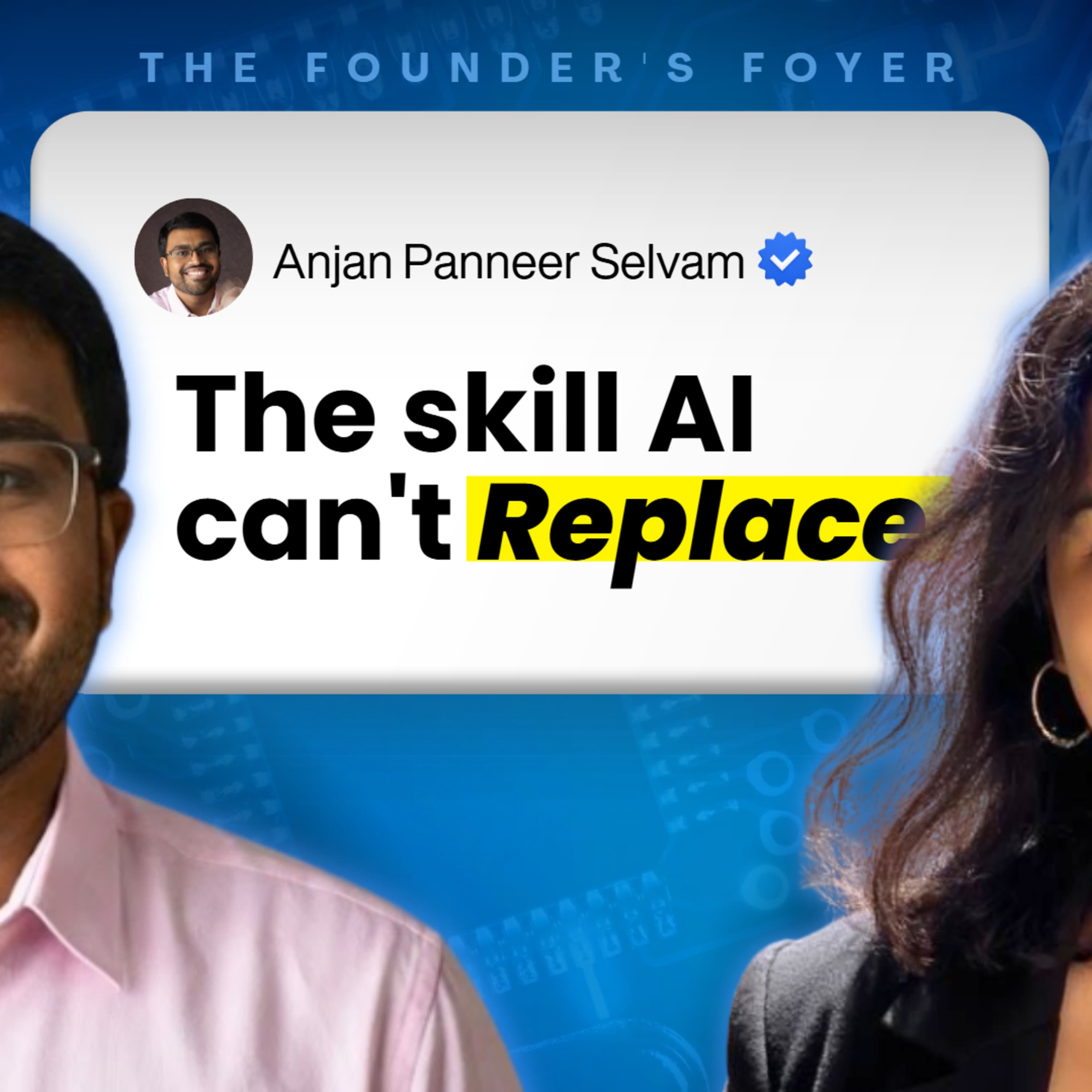 Cover art for #61 Will AI Take Our Jobs? ⚠️The Real Answer ft. Anjan Panneer Selvam, CPTO at Acolyte Health - The Founder's Foyer Podcast